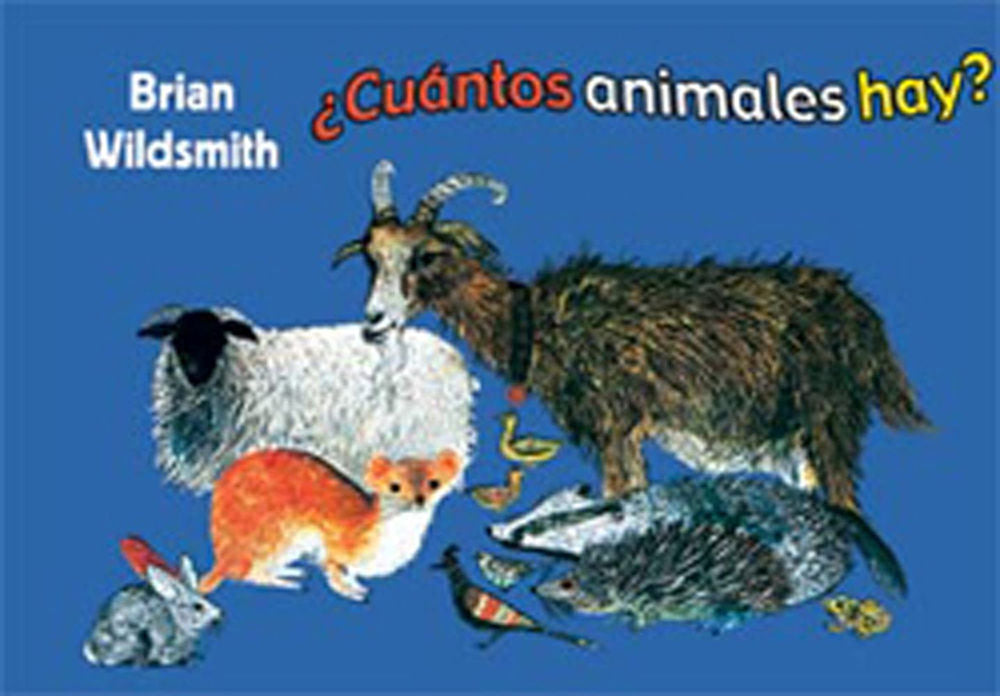 Cuantos Animales Hay? by Brian Wildsmith