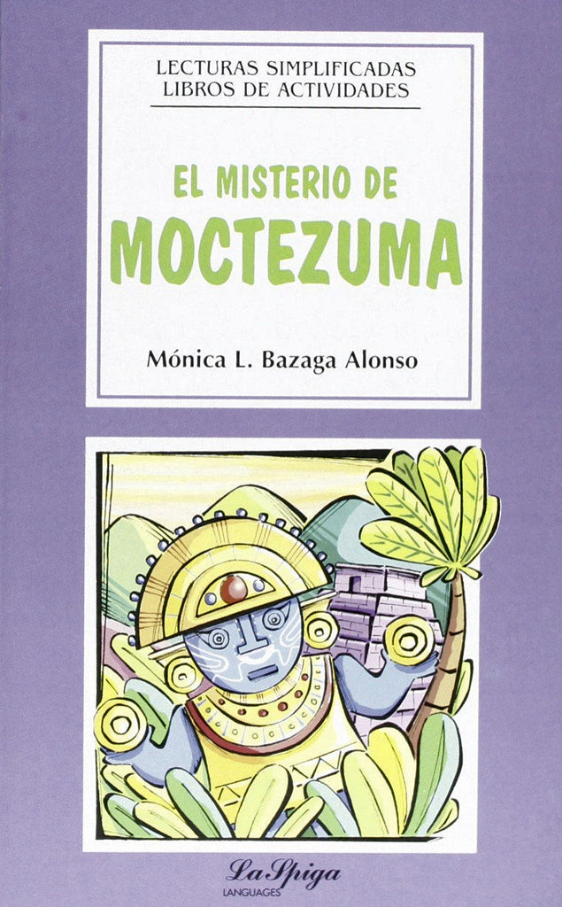 El Misterio de Moctezuma by Monica Bazaga