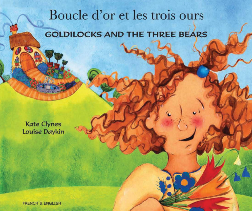 Goldilocks and the Three Bears - Boucle d'Or et les trois ours French edition