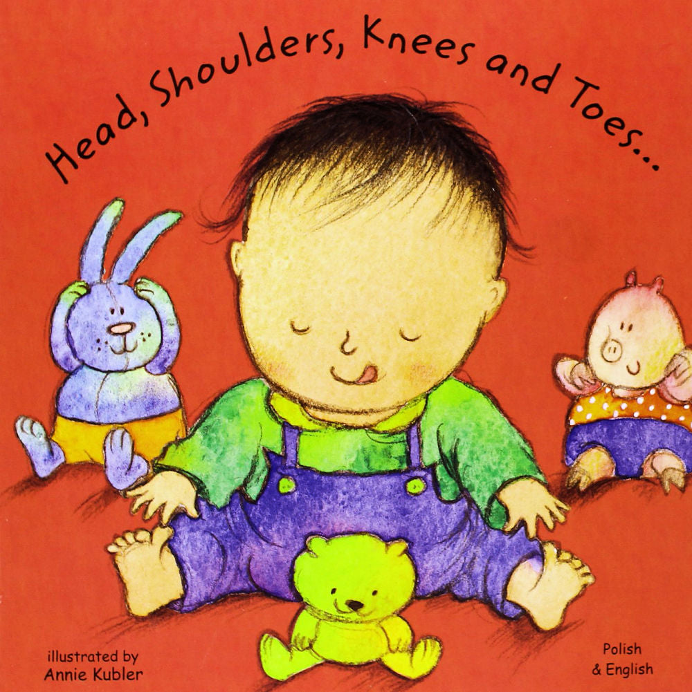 Head, Shoulders, Knees and Toes -Bilingual Polish edition