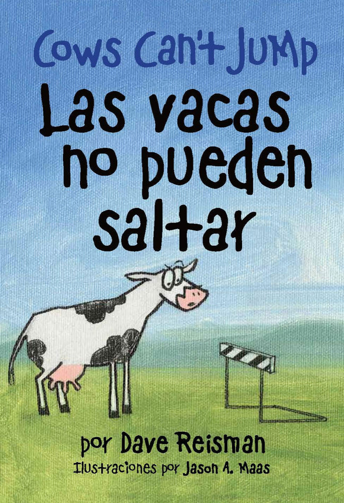 Las vacas no pueden saltar - Cows can't Jump by Dave Reisman