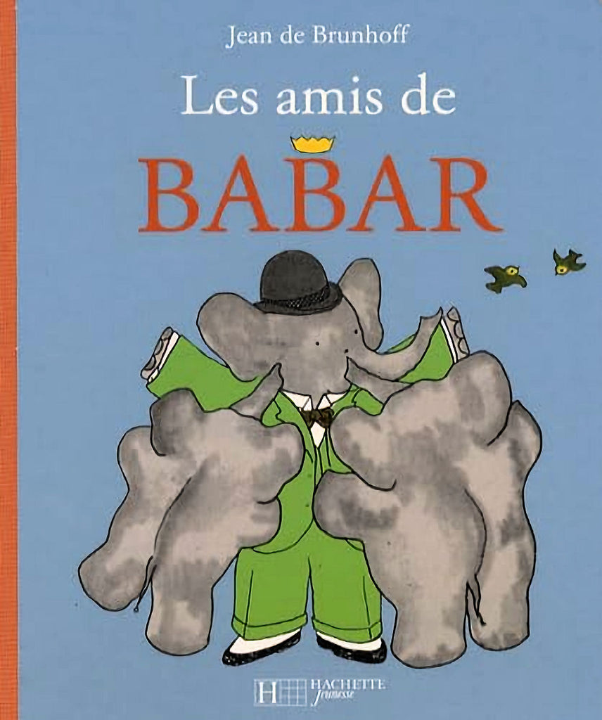 Les Amis de Babar by Jean de Brunhoff