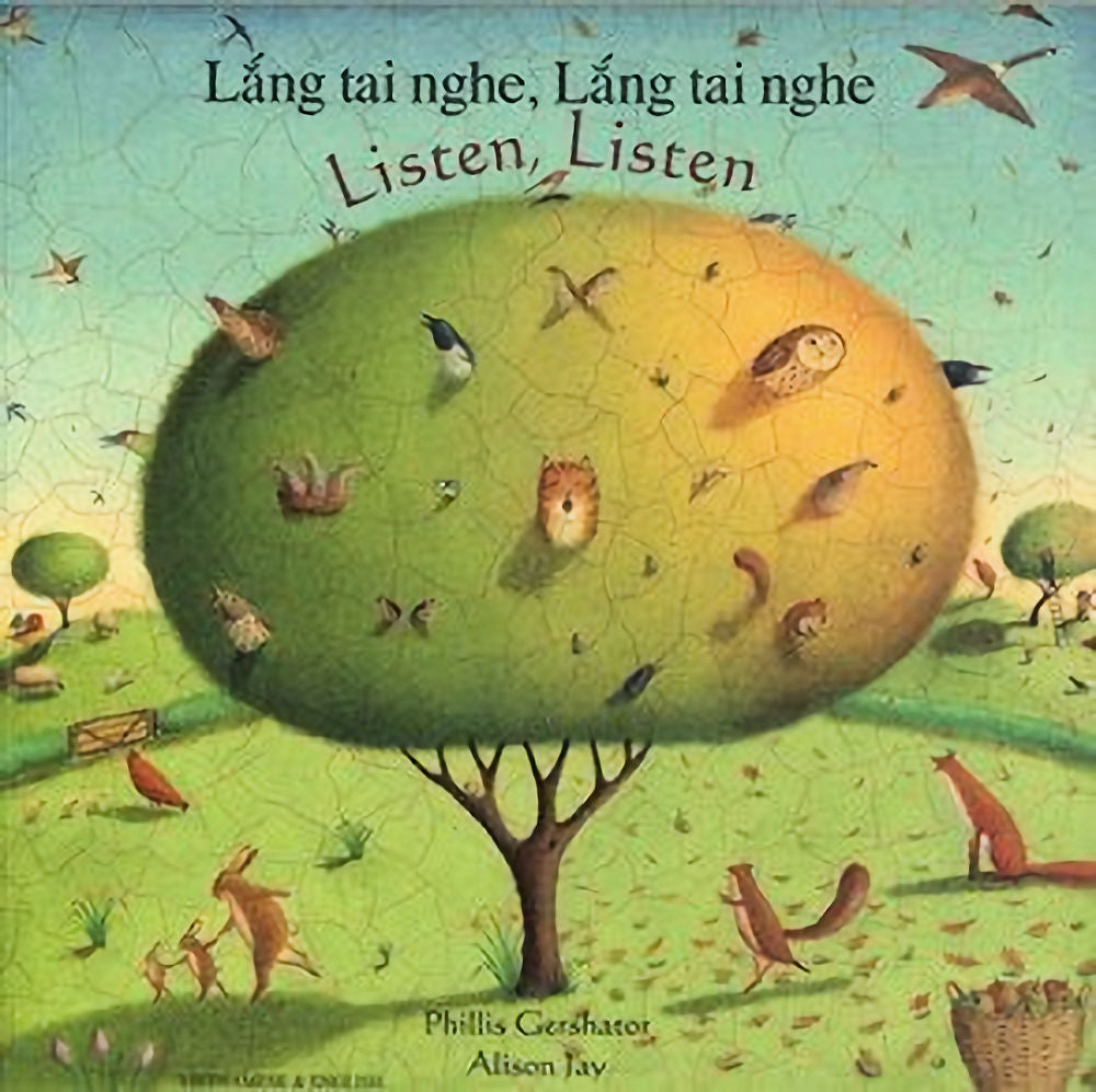 Listen, Listen Bilingual Vietnamese edition - by Phillis Gershator