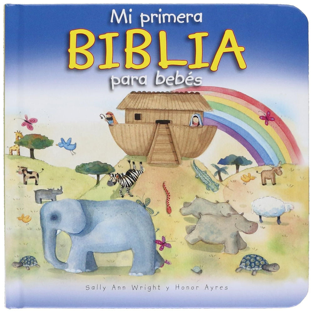 Mi primera Biblia para bebes by Sally Ann Wright