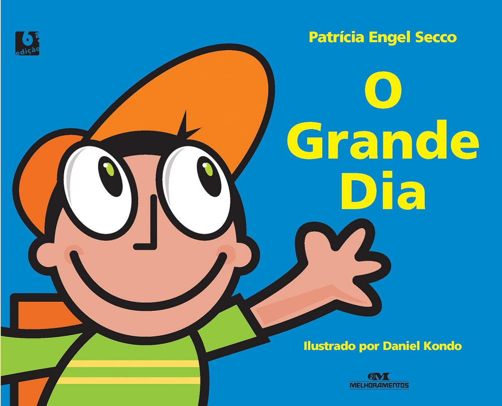 O Grande Dia by Patricia Engel Secco