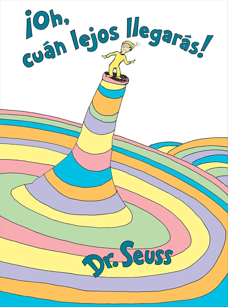 Oh cuan lejos llegaras by Dr. Seuss