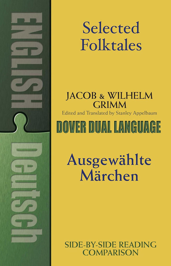 Bilingual Selected German Folktales by Jacob and Wilhelm Grimm