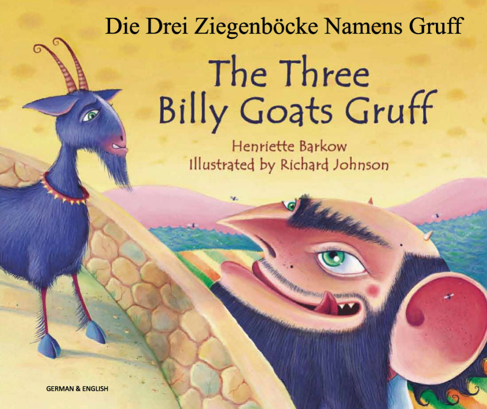 The Three Billy Goats Gruff - Bilingual German edition