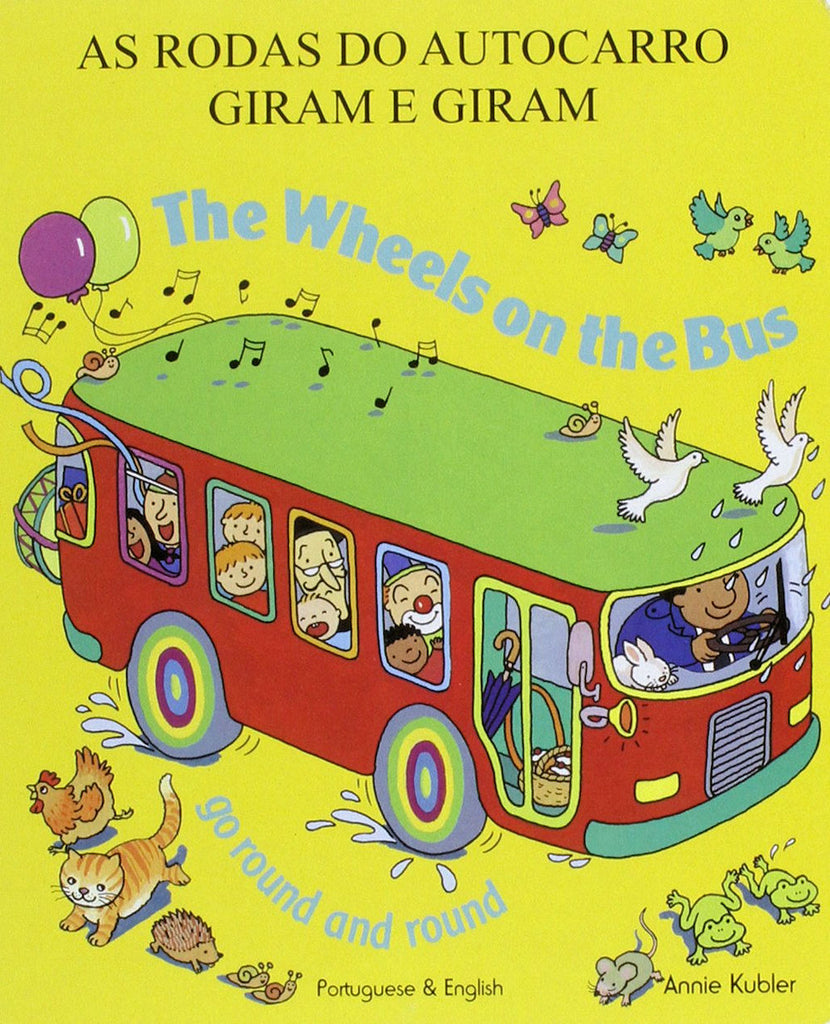 Wheels on the Bus - As Rodas do Autocarro
