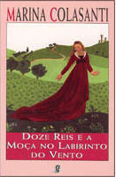 Doze Reis e a Moa no labirinto do vento (Portuguese)