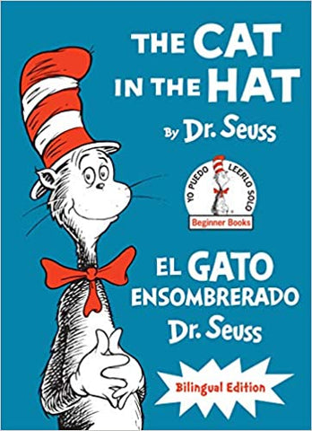 Bilingual Dr Seuss in Spanish: El Gato con sombrero-The cat in the hat (Spanish-English)