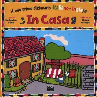 Il mio primo dizionario italiano-inglese: In casa (Italian-English) –  International Children's Books