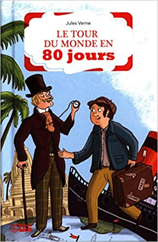 Le Tour du Monde en 80 Jours (French) – International Children's Books