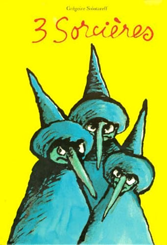 3 sorcières - 3 witches (French)