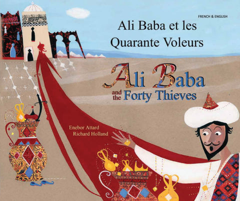Ali Baba and the Forty Thieves - Ali Baba et les Quaranted Voleurs