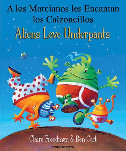 Aliens love underpants - A los marcianos les encantan los Calzoncillos