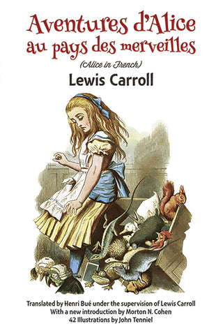 Aventures d'Alice au pays des merveilles by Lewis Carroll