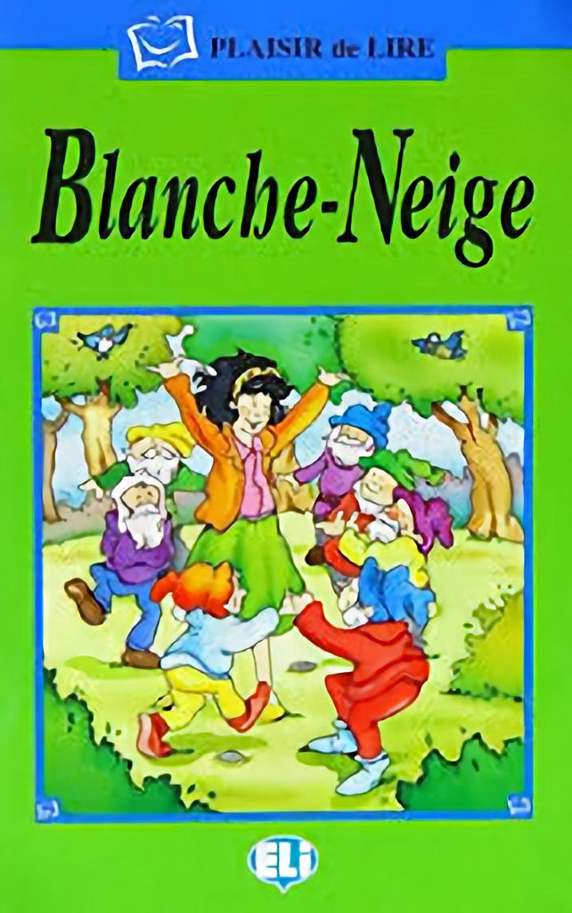 Blanche Neige - Snow White by Eli Plaisir de Lire