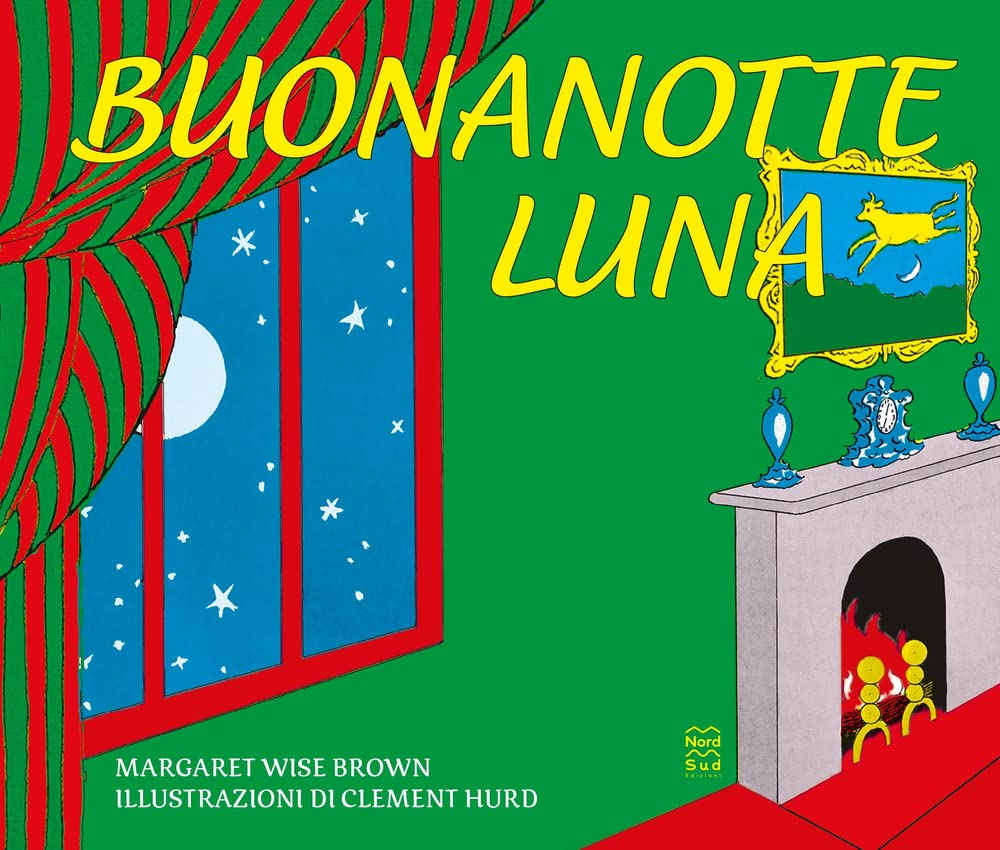 Buonanotte Luna - Italian edition of Goodnight Moon by Margaret Wise Brown.