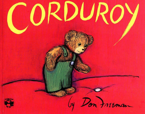 Corduroy by Don Freeman