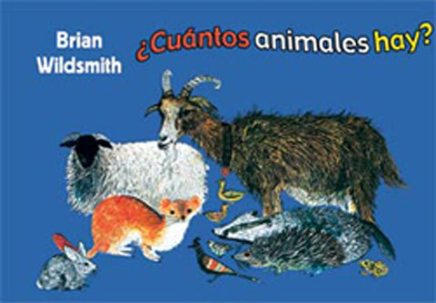 Cuantos Animales Hay? by Brian Wildsmith