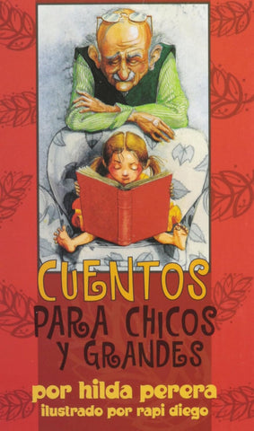 Cuentos para chicos y grandes by Hilda Perera