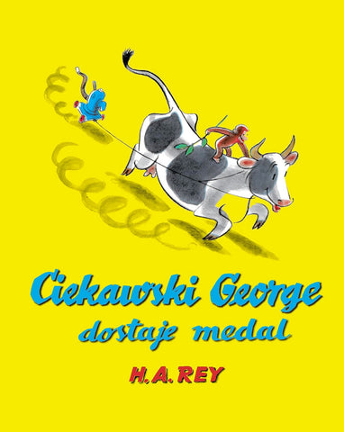 Curious George get a medal - Polish edition by H.A. Rey