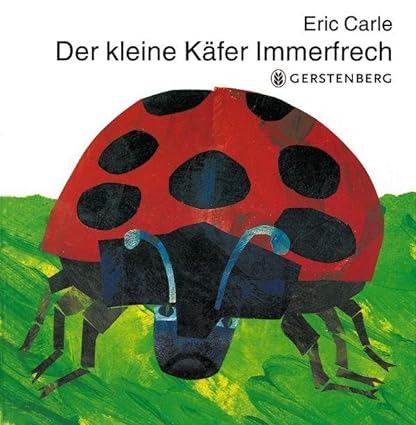 Der kleine Käfer Immerfrech  (German)