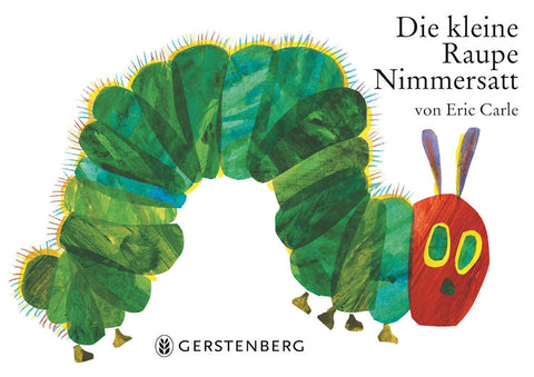 Die Kleine Raupe Nimmersatt von Eric Carle