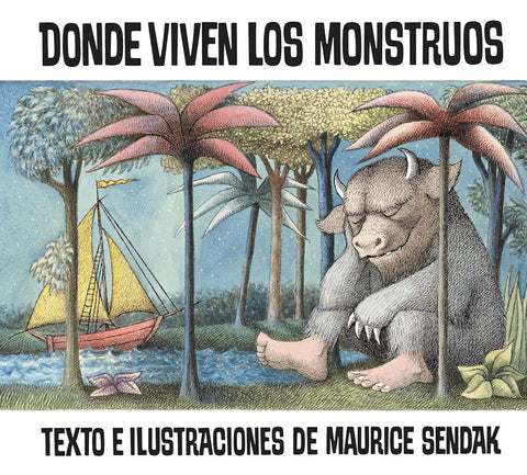 Donde viven los Monstruos by Maurice Sendak