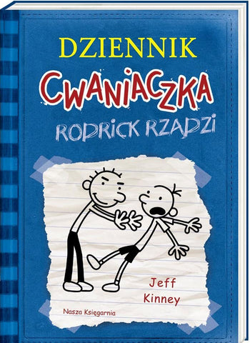 Dziennik Cwaniaczka Rodrick Kzadzi Polish edition by Jeff Kinney.