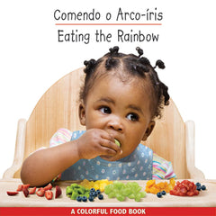 Eating the rainbow - Comendo o Arco iris (Portuguese-English)