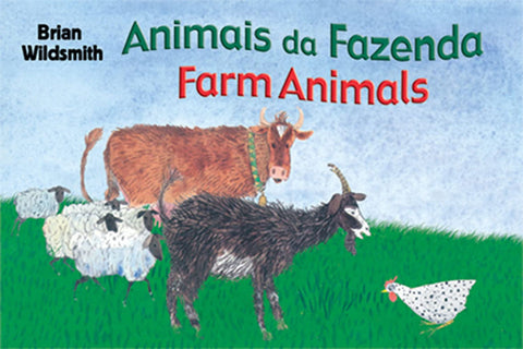 Farm Animals - Animais da Fazenda Portuguese by Brian Wildsmith