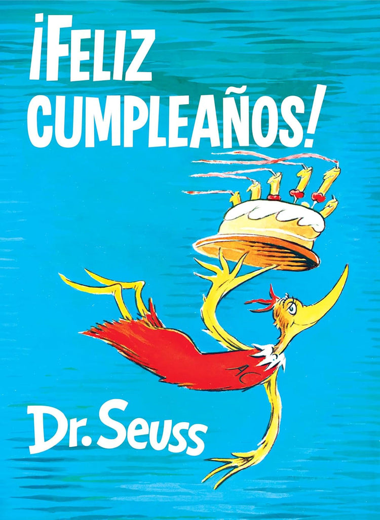 Feliz Cumpleanos by Dr. Seuss
