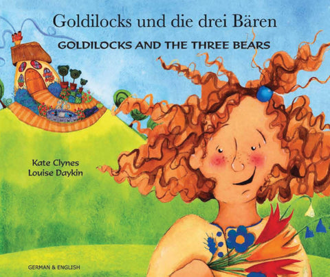 Goldilocks und die drei Baeren - Bilingual German edition