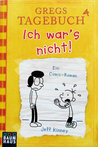 Gregs Tagebuch 4 Ich war's nicht by Jeff Kinney