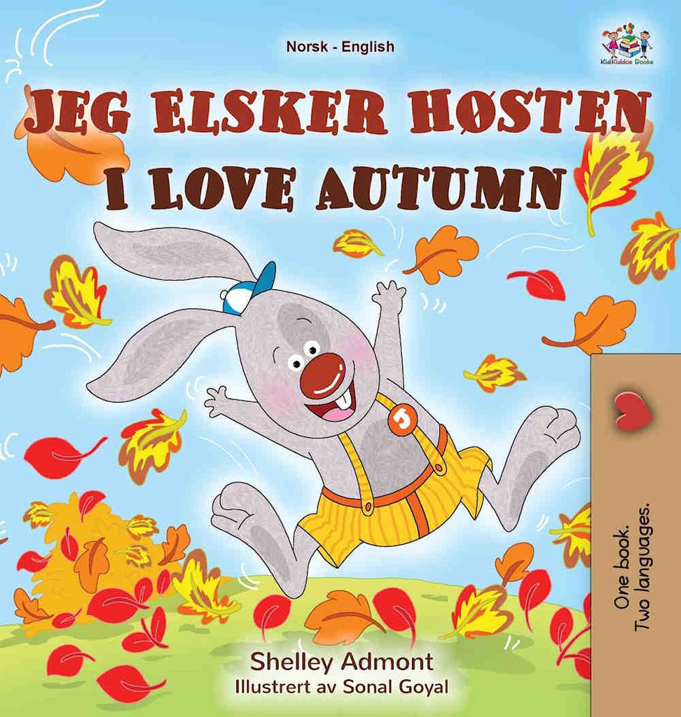 I Love Autumn - Jeg Elsker Hosten - Bilingual Norwegian edition by Shelley Admont and illustrated by Sonal Goyal