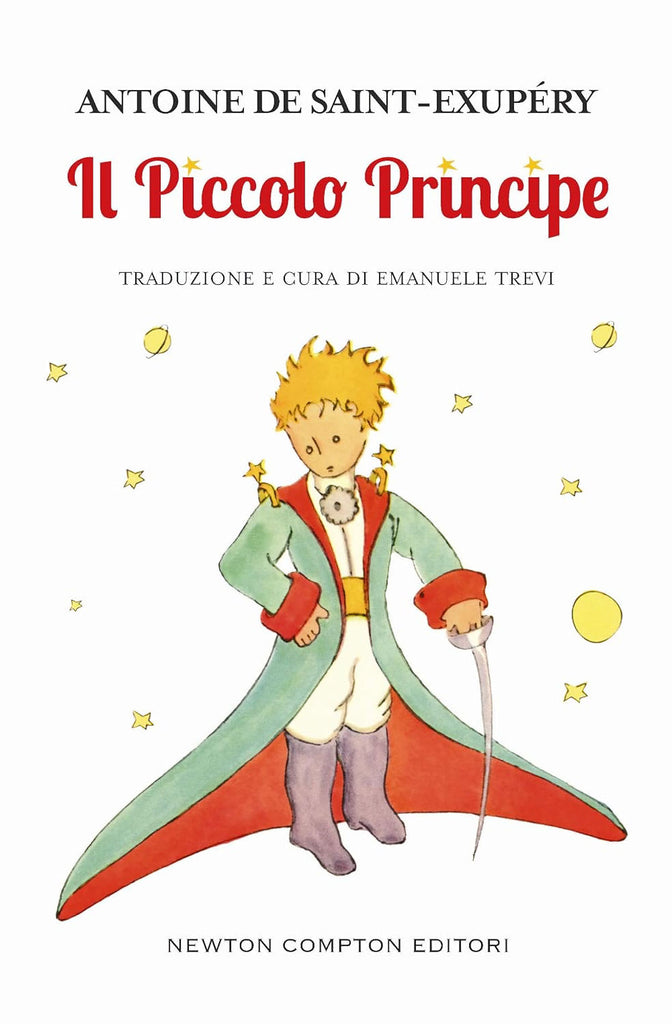 Il Piccolo Principe by Antoine de Saint-Exupery Italian edition.