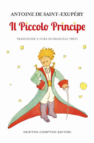 Il Piccolo Principe by Antoine de Saint-Exupery Italian edition.