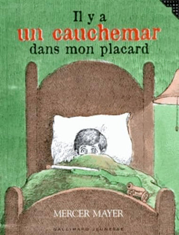 Il y a un cauchemar dans mon placard by Mercer Mayer