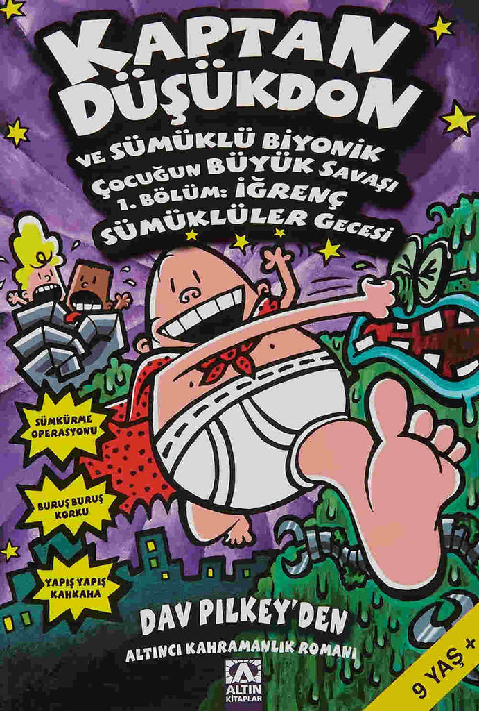 Turkish edition of Captain Underpants and the Big, Bad Battle of the Bionic Booger Boy by Dav Pikley. 