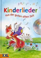 Kinderlieder: aus der guten alten Zeit-mit CD (German)