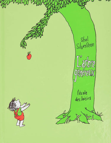 L'Arbre Généreux by Shel Silverstein