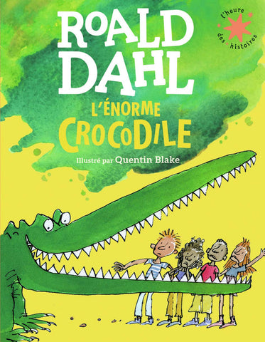L'Enorme Crocodile by Roald Dahl French translation
