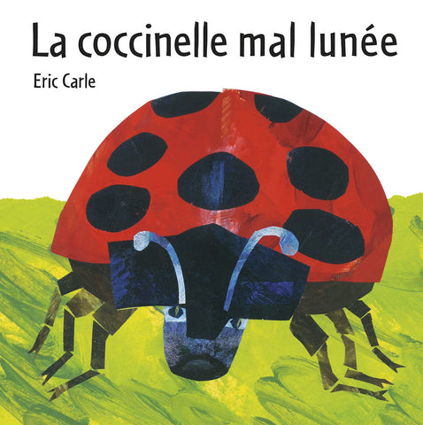 La coccinelle mal lunée by Eric Carle