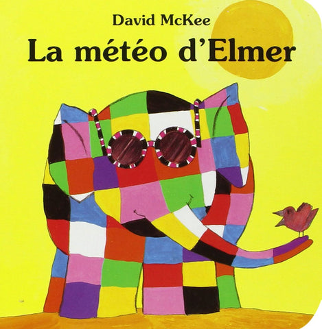 La Meteo d'Elmer - Elmer's Weather by David McKee