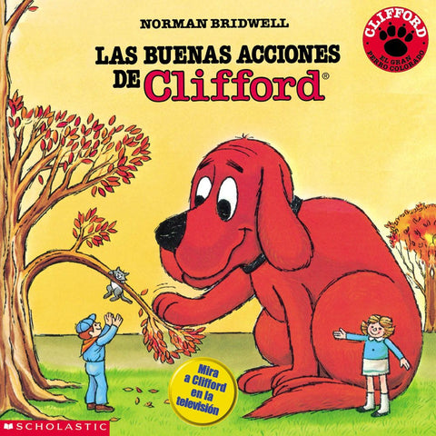 Las buenas acciones de Clifford by Norman Bridwell