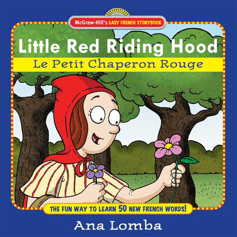Le Petit Chaperon Rouge - Little Red HRiding Hood by Ana Lomba.