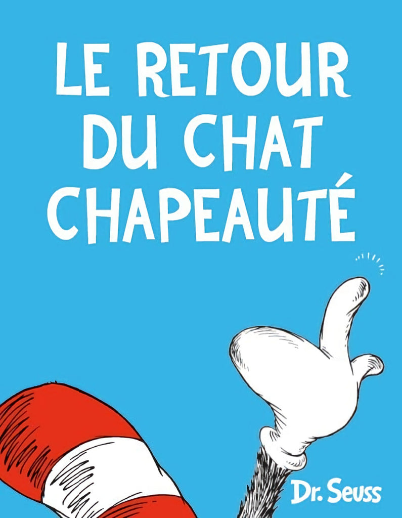 Le retour du chat chapeauté by Dr. Seuss