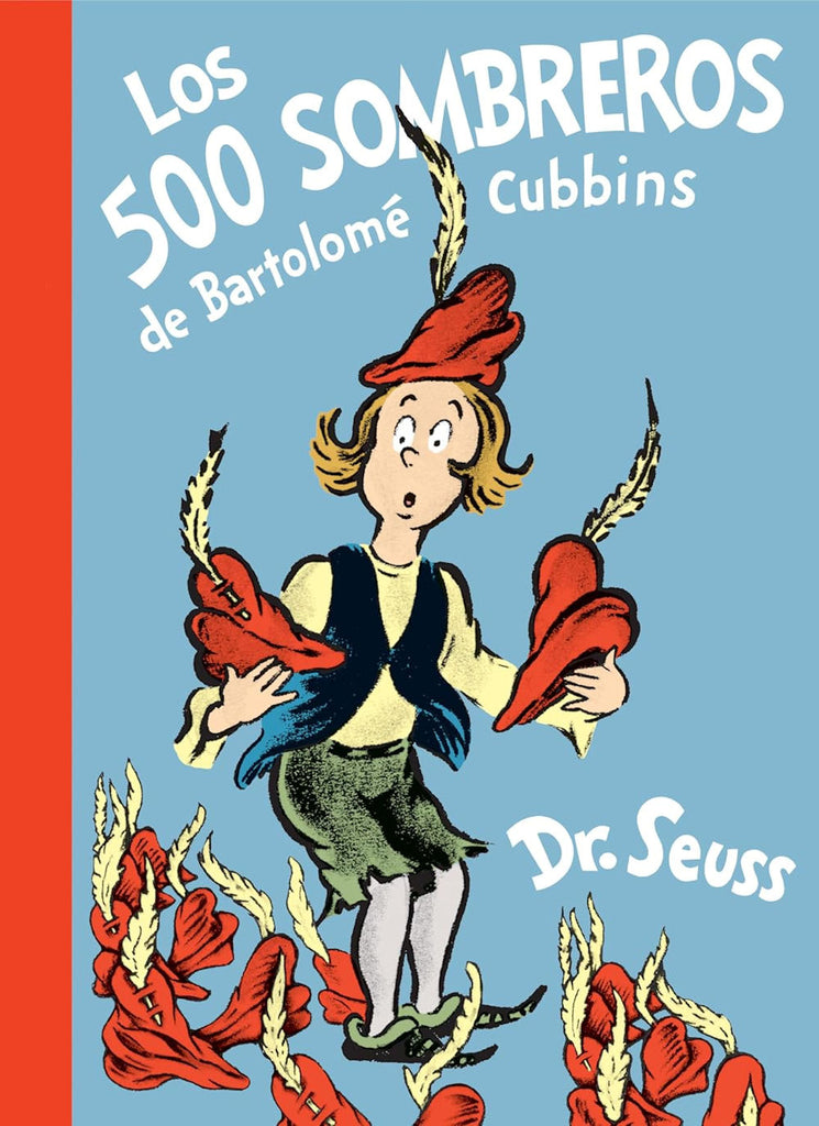 Los 500 sombreros de Bartolome Cubbins by Dr. Seuss